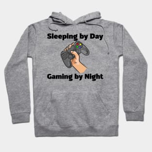 Sleeping By Day Gaming By Night Hoodie